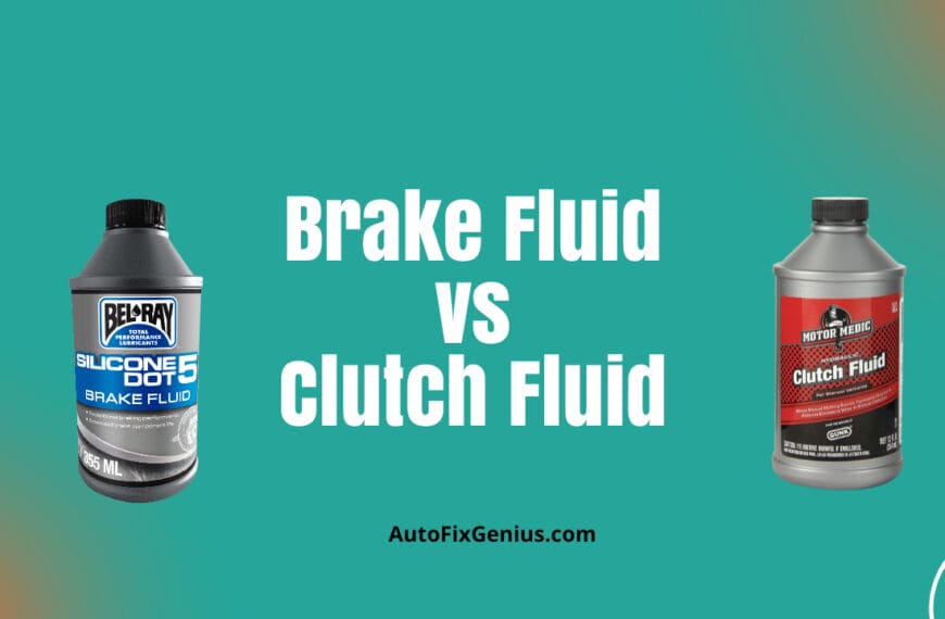 Brake Fluid vs Clutch Fluid