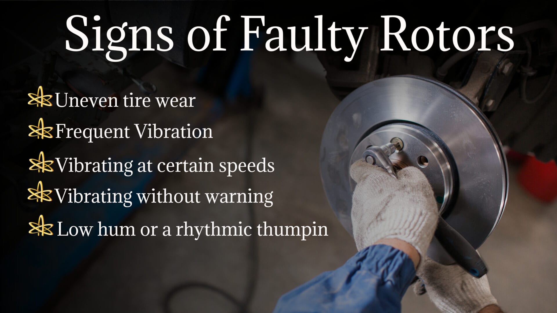 Signs of Faulty Rotors