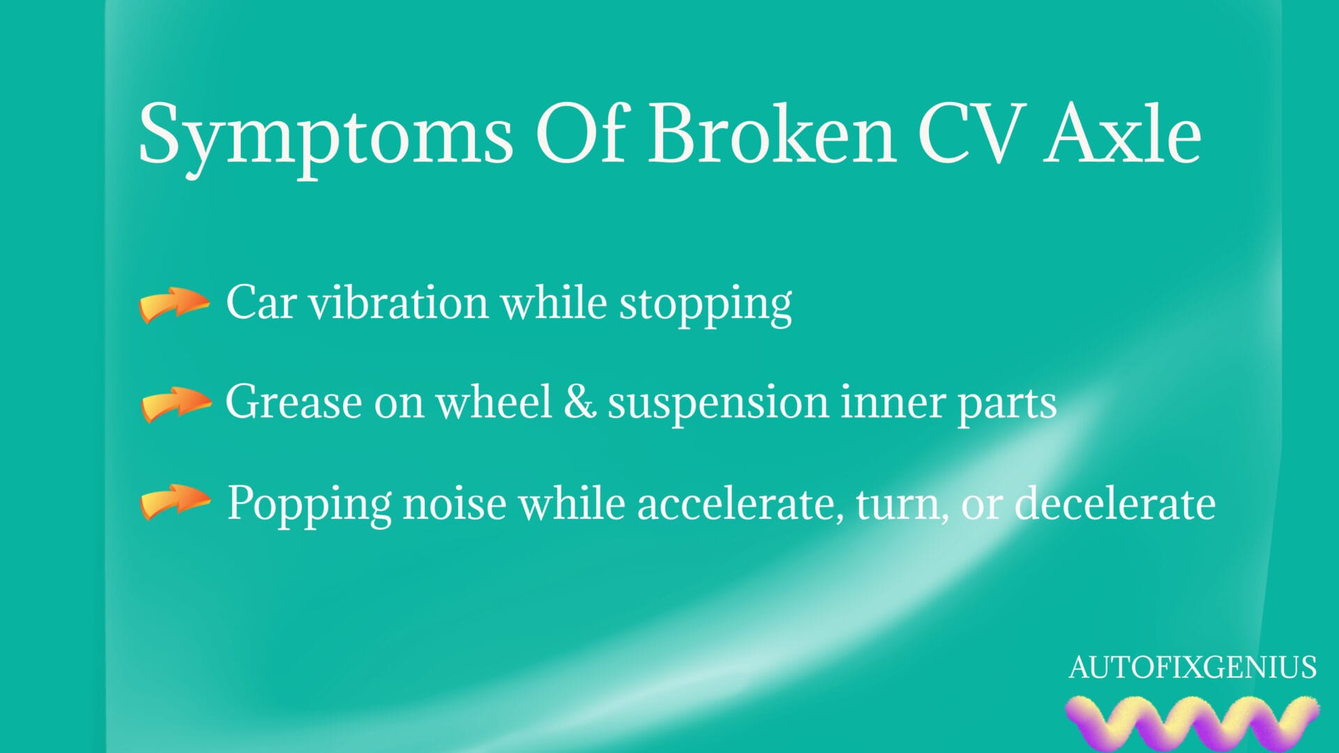 Symptoms Of Broken CV Axle