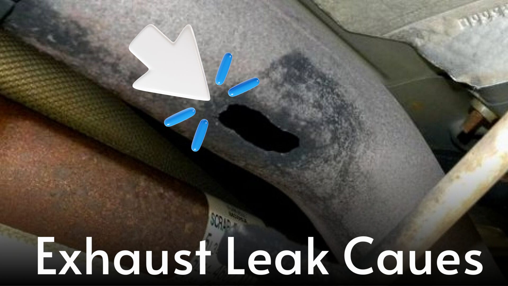 Exhaust Leak Caues