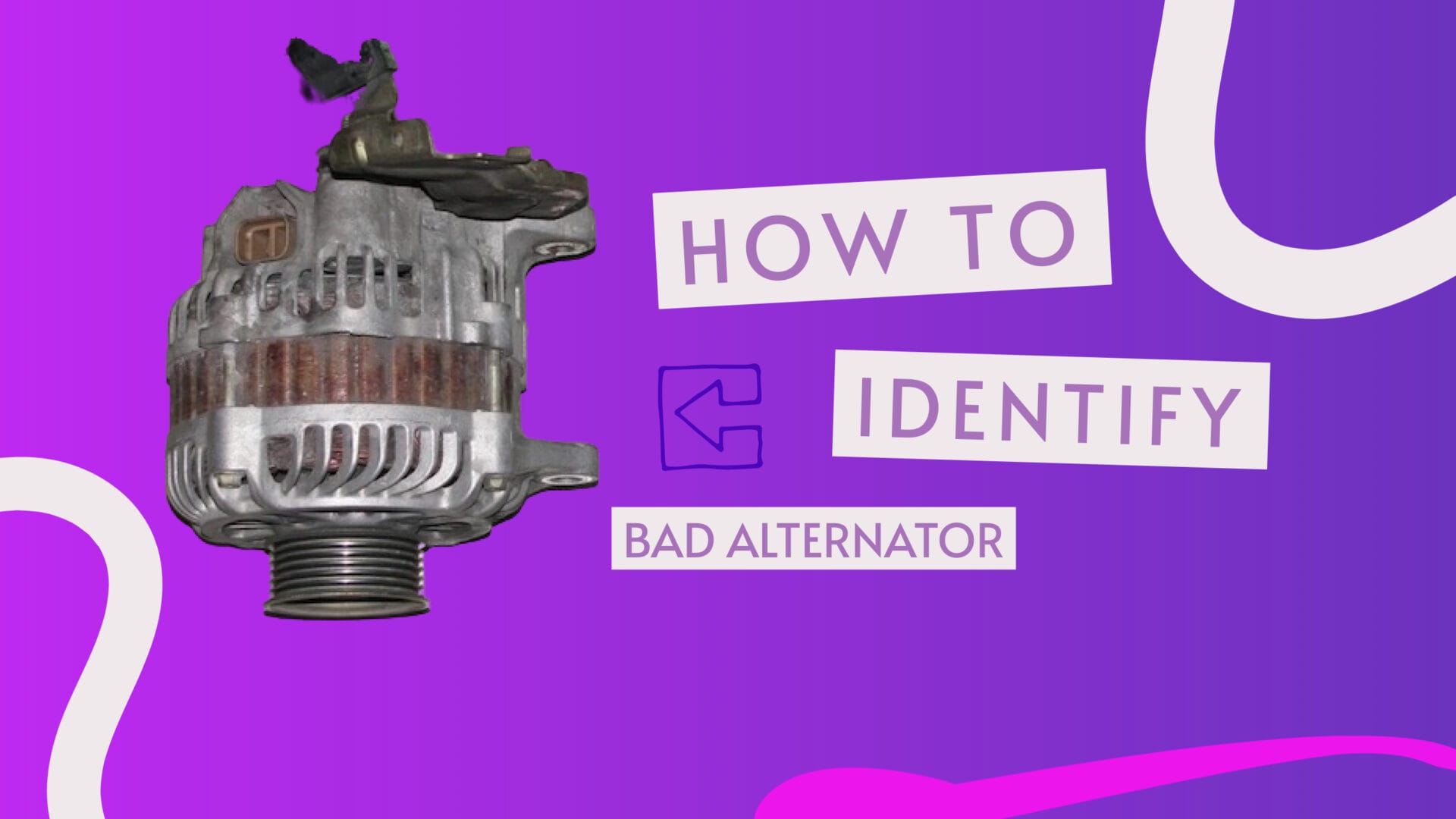 How To Identify BAD ALTERNATOR